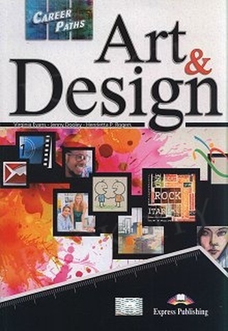 Art & Design. Career Paths. Student’s Book. Język angielski. Podręcznik