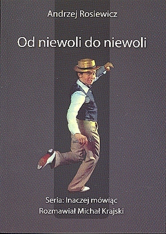 Od niewoli do niewoli