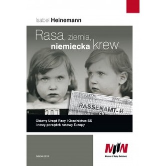 Rasa, ziemia, niemiecka krew