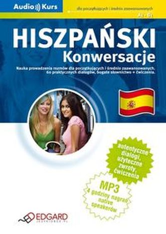 Hiszpański. Konwersacje. Język hiszpański. Ćwiczenia+płyta CD. II Wydanie Hiszpański. Konwersacje. Język hiszpański. Ćwiczenia+płyta CD. II Wydanie