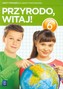 Przyrodo, witaj! Klasa 6, szkoła podstawowa. Przyroda. Zeszyt ćwiczeń