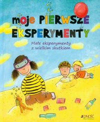 Moje pierwsze eksperymenty