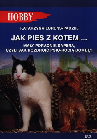 Jak pies z kotem