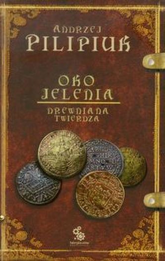 Oko jelenia Drewniana Twierdza