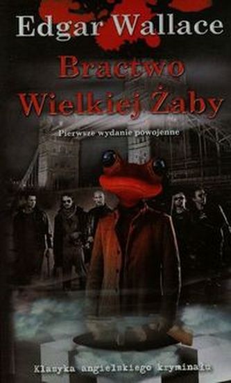 Bractwo Wielkiej Żaby Bractwo Wielkiej Żaby