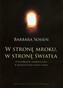 W stronę mroku w stronę światła