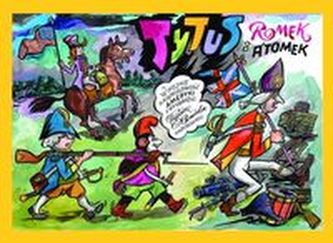 Tytus, Romek i A'Tomek w wojnie o niepodległość Ameryki Tytus, Romek i A'Tomek w wojnie o niepodległość Ameryki