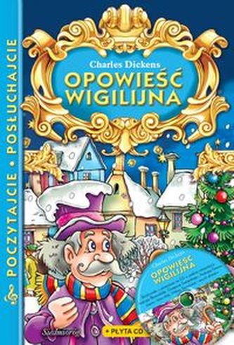 Opowieść wigilijna z płytą CD Opowieść wigilijna z płytą CD