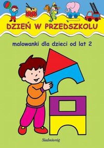 Dzień w przedszkolu malowanki dla dzieci od lat 2