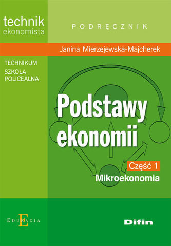 Podstawy ekonomii część 1 Mikroekonomia Podręcznik