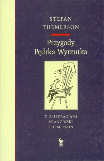Przygody Pędrka Wyrzutka Przygody Pędrka Wyrzutka