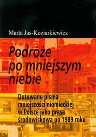 Podróże po mniejszym niebie