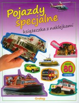 Pojazdy specjalne Książeczka z naklejkami