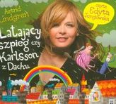 Latający szpieg czy Karlsson z dachu