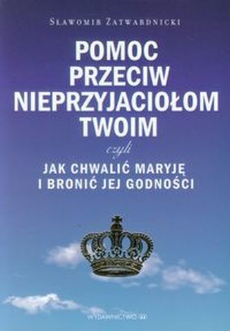 Pomoc przeciw nieprzyjaciołom twoim