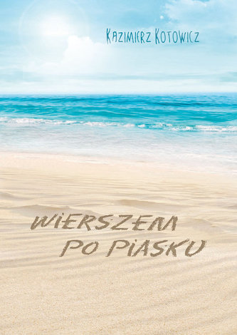 Wierszem po piasku Wierszem po piasku