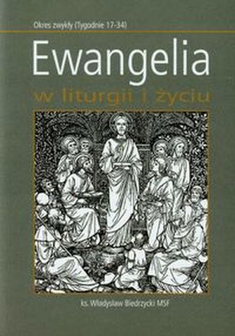 Ewangelia w liturgii i życiu