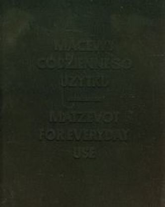 Macewy codziennego użytku