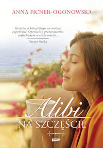 Alibi na szczęście Alibi na szczęście