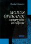 Modus operandi sprawców zabójstw