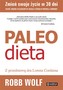 Paleo Dieta Zrzuć kilogramy, zbuduj formę, pokonaj choroby