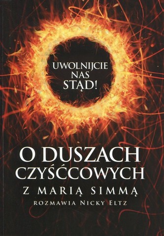 Uwolnijcie nas stąd. O duszach czyśćcowych