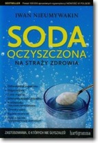 Soda oczyszczona na straży zdrowia Soda oczyszczona na straży zdrowia