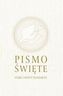 Pismo Święte. Stary i Nowy Testament