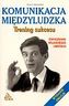 Trening sukcesu. Komuniakcja międzyludzka