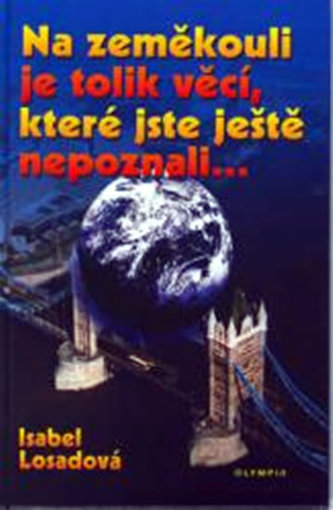 Na zeměkouli je tolik věcí,...