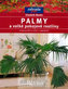 Palmy a velké pokojové rostliny - edice Zahrada plus