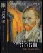 Van Gogh Jeho život a dílo