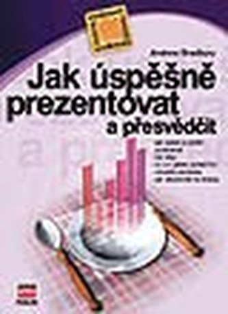 Jak úspěšně prezentovat a př.