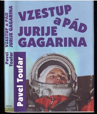 Vzestup a pád Jurije Gagarina