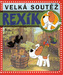 Rexík Velká soutěž