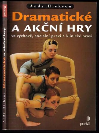 Dramatické a akční hry