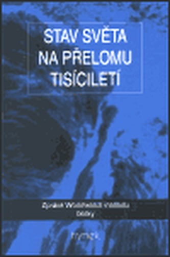 Stav světa na přelomu tisíc.