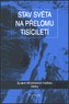 Stav světa na přelomu tisíc.