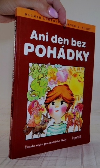 Ani den bez pohádky