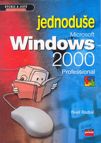Microsoft Windows 2000 professional jednoduše