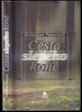 Cesta slepého koně