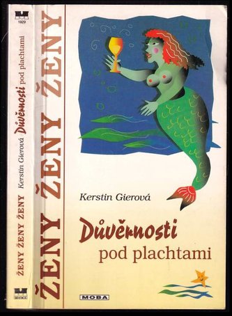 Důvěrnosti pod plachtami