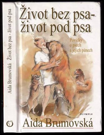 Život bez psa-život pod psa