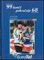 99 končí pokračuje 68
