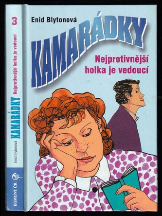 Kamarádky 3.Nejpr.h.je vedouc