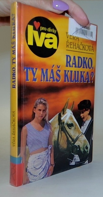 Radko,Ty máš kluka