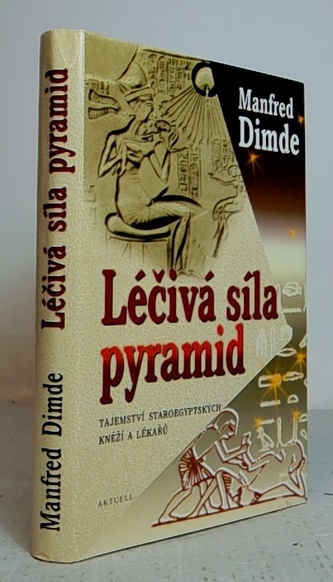 Léčivá síla pyramid