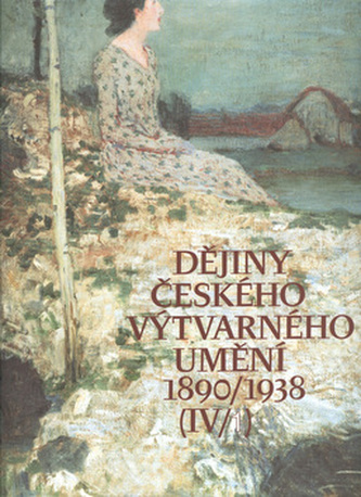 Dějiny českého výtvarného umění 1890-1938 IV/1 + IV/2