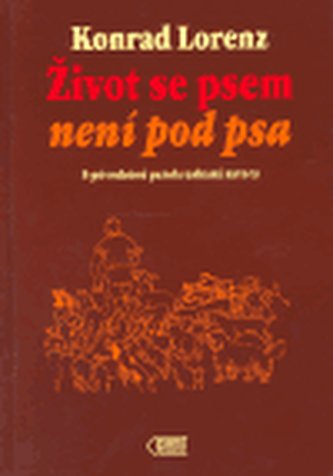 Život se psem není pod psa