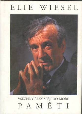 Paměti,všechny řeky spějí do moře
